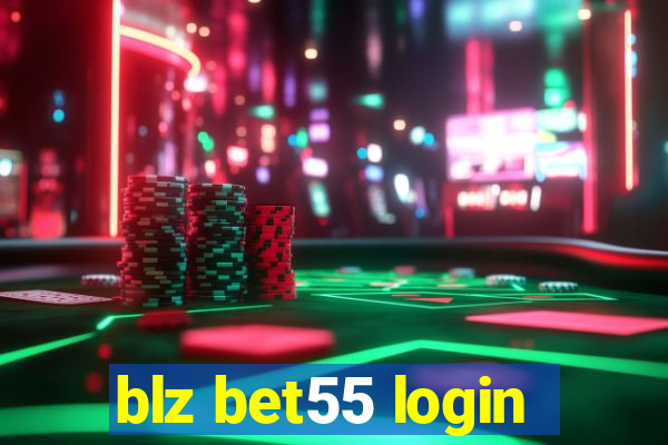 blz bet55 login